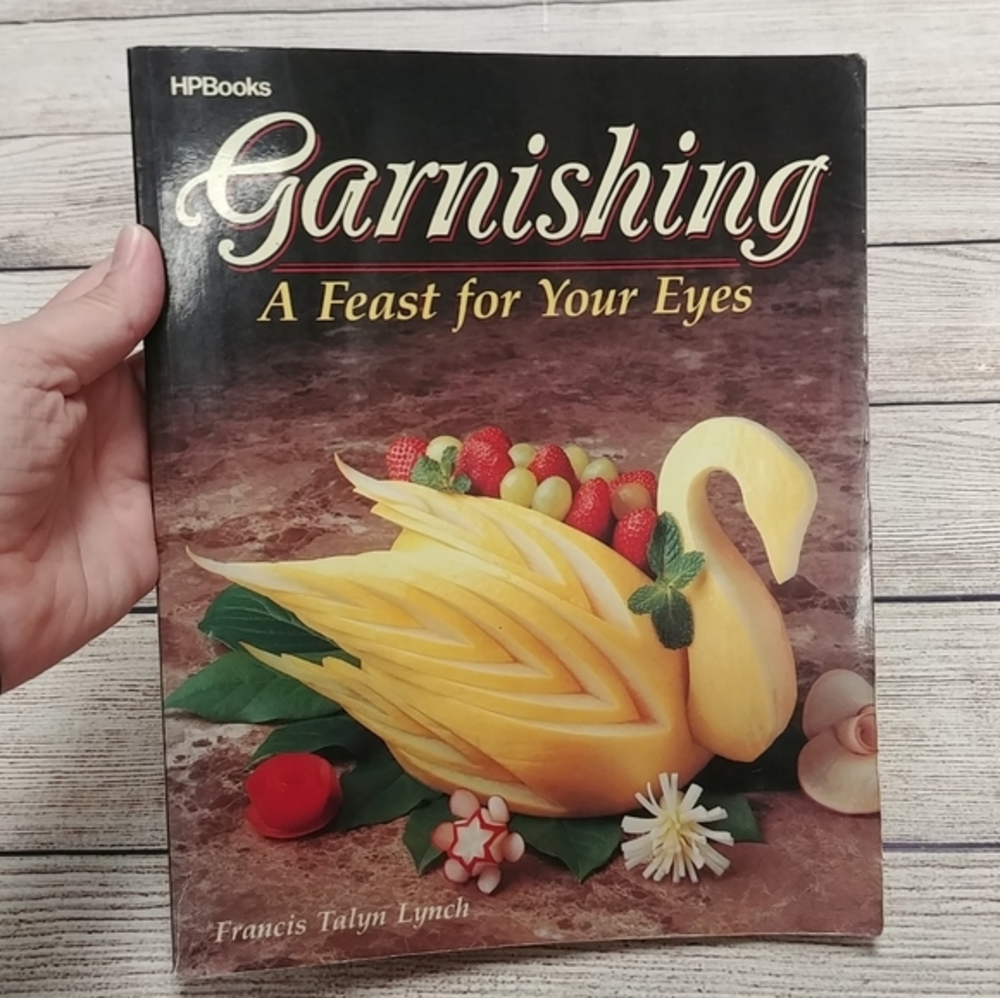 Vintage Garnishing‎ A Feast for Your Eyes Cookbook
